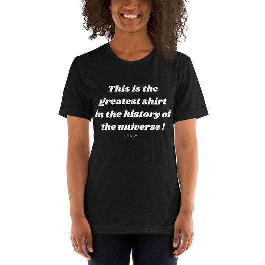 Greatest In Universe T-shirt