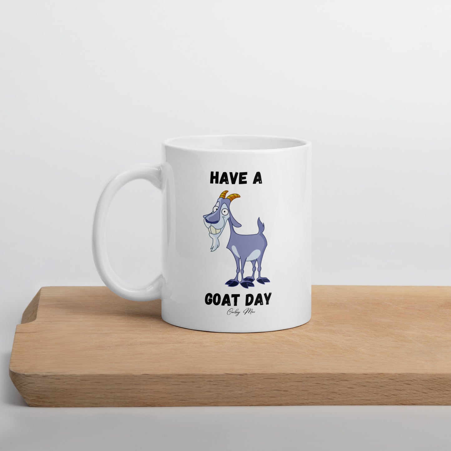 Have A GOAT Day - Bearded Goat: White Glossy Mug