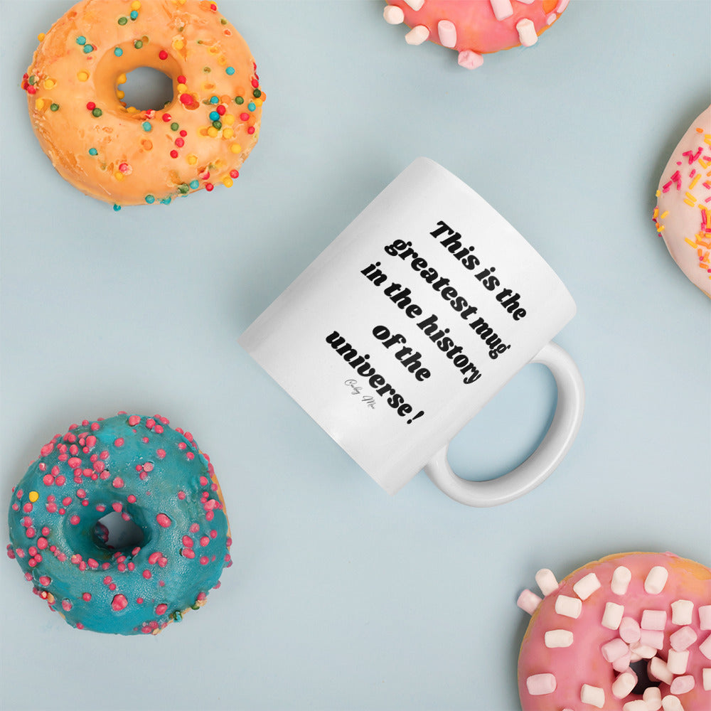 n. This Is The Greatest Mug: White glossy mug