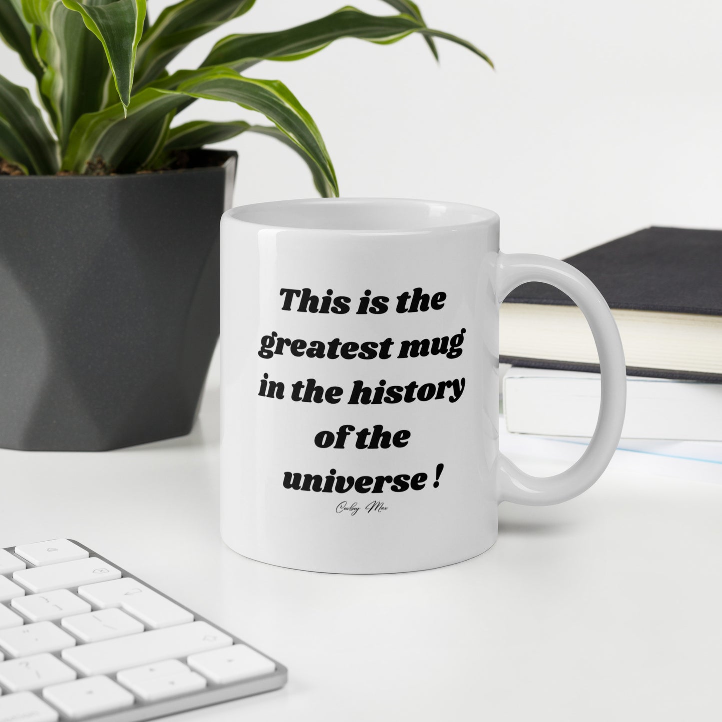 n. This Is The Greatest Mug: White glossy mug