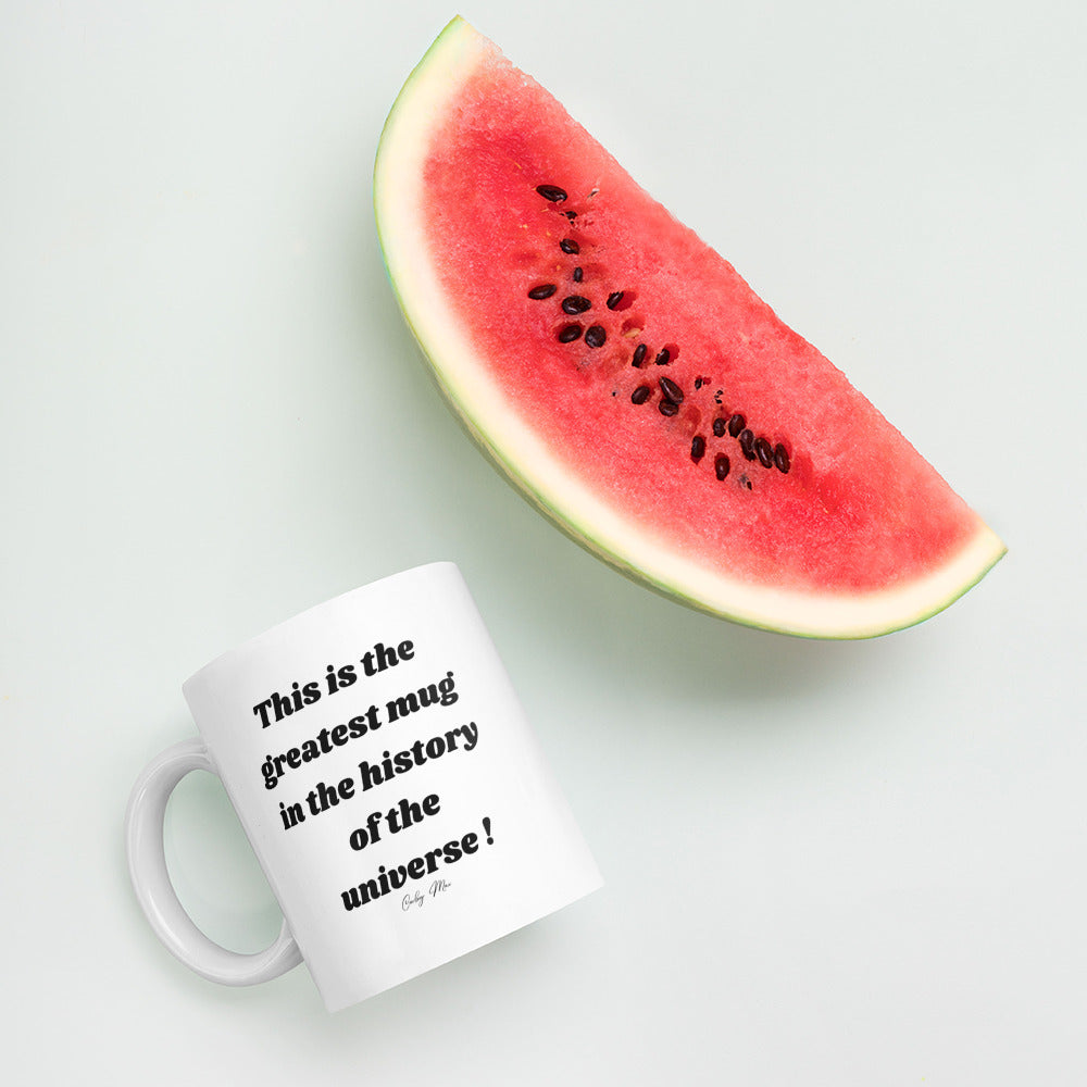 n. This Is The Greatest Mug: White glossy mug