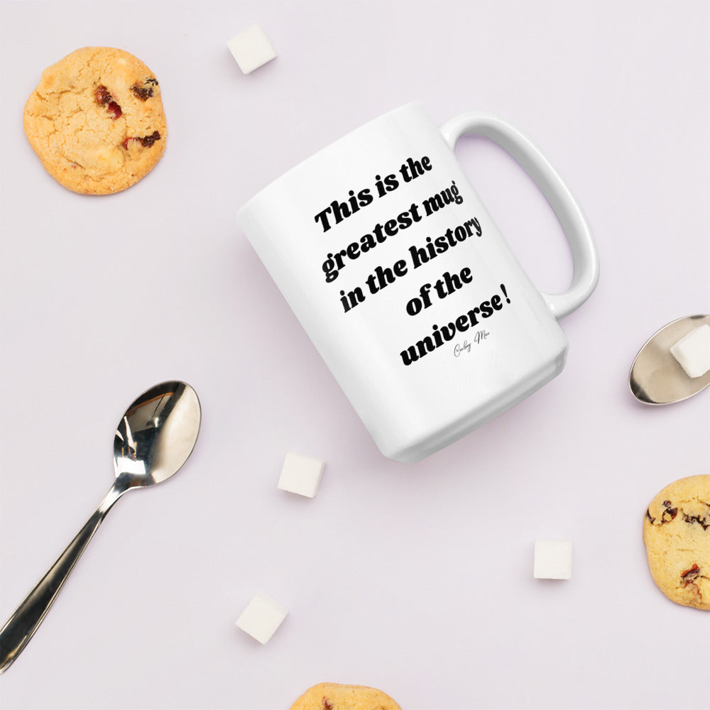 n. This Is The Greatest Mug: White glossy mug