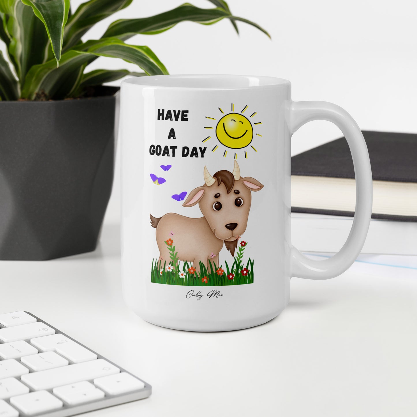 Have A GOAT Day - Sunshine: White Glossy Mug