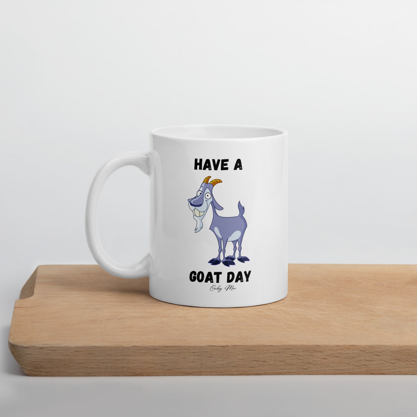 Have A GOAT Day - Bearded Goat: White Glossy Mug