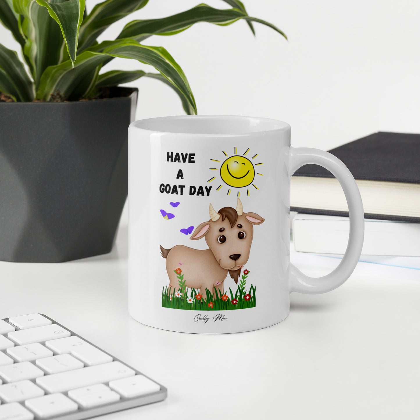Have A GOAT Day - Sunshine: White Glossy Mug