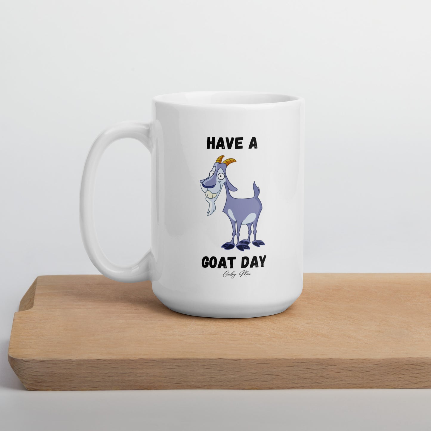 Have A GOAT Day - Bearded Goat: White Glossy Mug